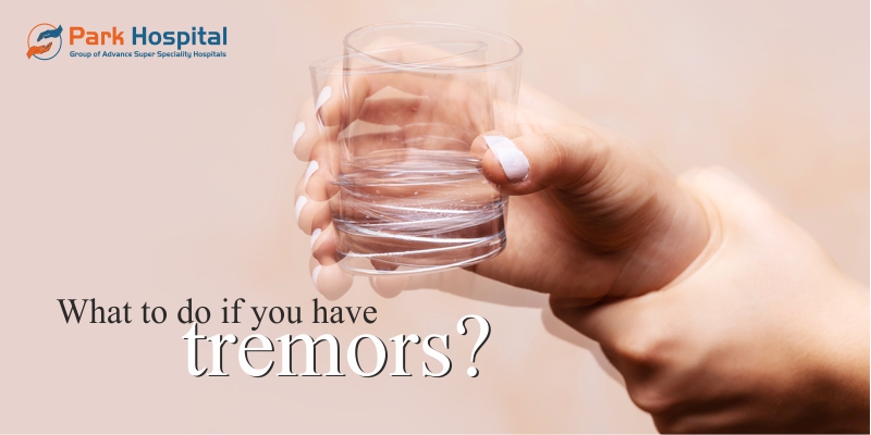 What to do when you have tremor? What are the treatment options