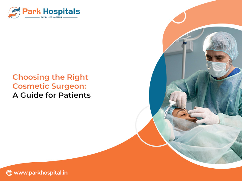 Choosing the Right Cosmetic Surgeon: A Guide for Patients