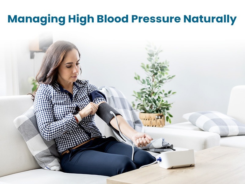 Managing High Blood Pressure Naturally: 11 Real-Life Tips That Work