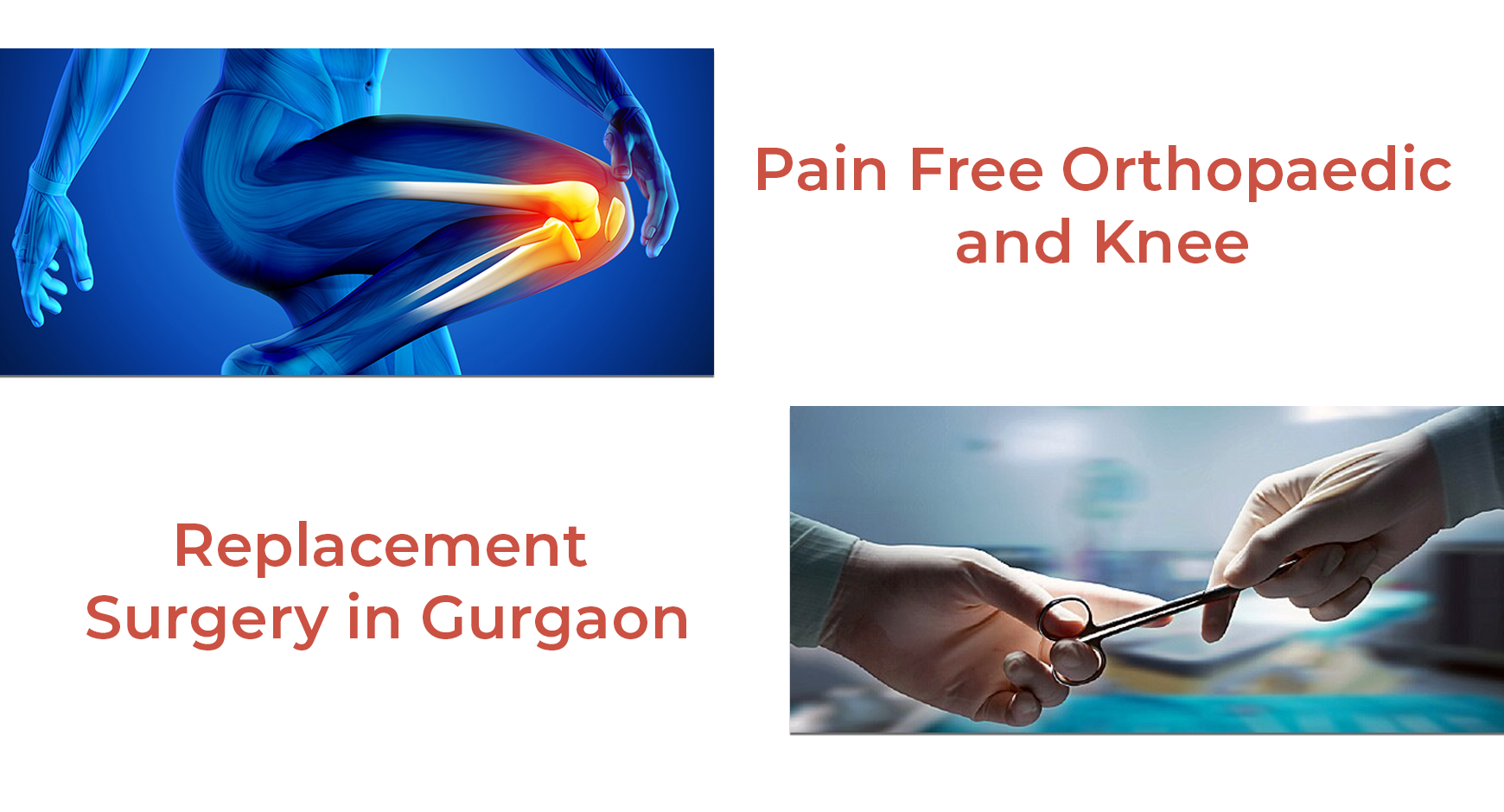 Pain Free Orthopaedic and Knee Replacement Surgery in Gurgaon