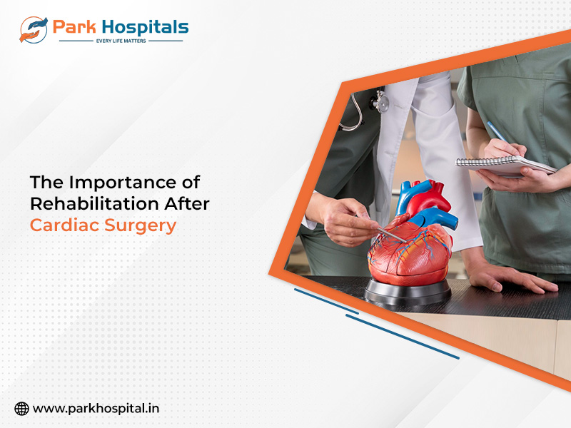 The Importance of Rehabilitation After Cardiac Surgery